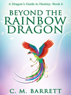 cover image of Beyond the Rainbow Dragon